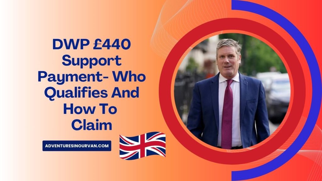 DWP £440 Support Payment- Who Qualifies And How To Claim
